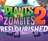 Plants vs. Zombies 2: Reflourished 1.0 на Андроид